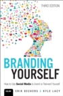 Branding Yourself : How to Use Social Media to Invent or Reinvent Yourself - eBook