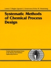 Systematic Methods of Chemical Process Design - Book