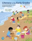 Literacy in the Early Grades : A Successful Start for PreK-4 Readers and Writers - Book