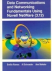 Data Communications and Networking Fundamentals Using Novell Netware (3.12) - Book