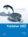 Exploring Microsoft Publisher 2007 Brief - Book