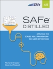 SAFe 4.5 Distilled : Applying the Scaled Agile Framework for Lean Software and Systems Engineering - eBook