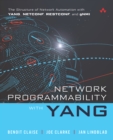 Network Programmability with YANG : The Structure of Network Automation with YANG, NETCONF, RESTCONF, and gNMI - eBook