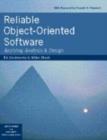Reliable Object-Oriented Software : Applying Analysis and Design - Book