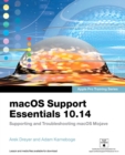 macOS Support Essentials 10.14 - Apple Pro Training Series : Supporting and Troubleshooting macOS Mojave - eBook