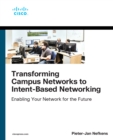 Transforming Campus Networks to Intent-Based Networking - eBook