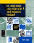 Air Conditioning and Refrigeration Troubleshooting Handbook - Book