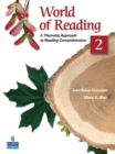 World of Reading 2 : A Thematic Approach to Reading Comprehension - Book