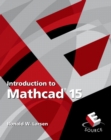 Introduction to Mathcad 15 - Book