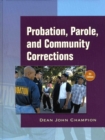 Probation, Parole and Community Corrections - Book