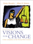 Visions for Change : Crime and Justice in the Twenty-First Century - Book