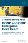 31 Days Before Your CCNP and CCIE Enterprise Core Exam - Book