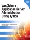 WebSphere Application Server Administration Using Jython, Portable Documents - eBook