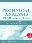 Technical Analysis Plain and Simple : Charting the Markets in Your Language - eBook