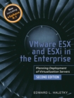 VMware ESX and ESXi in the Enterprise : Planning Deployment of Virtualization Servers - eBook