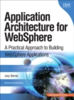 Application Architecture for WebSphere : A Practical Approach to Building WebSphere Applications - Book