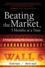 Beating the Market, 3 Months at a Time : A Proven Investing Plan Everyone Can Use - eBook
