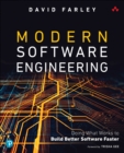 Modern Software Engineering : Doing What Works to Build Better Software Faster - eBook