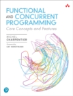 Functional and Concurrent Programming : Core Concepts and Features - Book