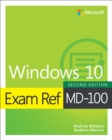 Exam Ref MD-100 Windows 10 - eBook