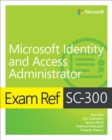 Exam Ref SC-300 Microsoft Identity and Access Administrator - Book