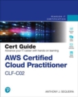 AWS Certified Cloud Practitioner CLF-C02 Cert Guide - Book