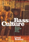 Bass Culture : When Reggae Was King - Book