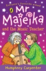 Mr Majeika and the Music Teacher - Book