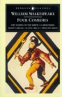 Four Comedies : The Taming of the Shrew, A Midsummer Night's Dream, As You Like it, Twelfth Night - Book