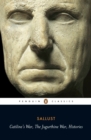Catiline's War, The Jugurthine War, Histories - Book