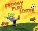 Froggy Plays Soccer - Book