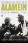 Alamein : War Without Hate - Book