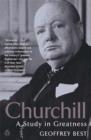 Churchill : A Study in Greatness - Book