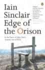 Edge of the Orison : In the Traces of John Clare's 'Journey Out of Essex' - Book