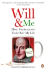 Will and Me : How Shakespeare Took Over My Life - Book