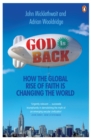 God is Back : How the Global Rise of Faith is Changing the World - Book