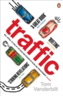 Traffic : Why we drive the way we do (and what it says about us) - Book