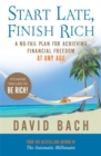 Start Late, Finish Rich : A No-fail Plan for Achieving Financial Freedom at Any Age - Book