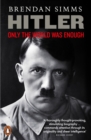 Hitler : Only the World Was Enough - Book