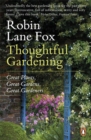 Thoughtful Gardening : Great Plants, Great Gardens, Great Gardeners - Book