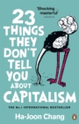 23 Things They Don't Tell You About Capitalism - Book