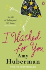 I Wished For You - Book