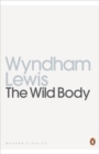 The Wild Body : A Soldier of Humour and Other Stories - Book