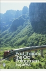 The Old Patagonian Express : By Train Through the Americas - Book