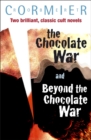 The Chocolate War & Beyond the Chocolate War Bind-up - Book