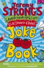 Jeremy Strong's Laugh-Your-Socks-Off Classroom Chaos Joke Book - Book
