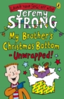 My Brother's Christmas Bottom - Unwrapped! - Book