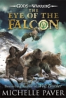 The Eye of the Falcon (Gods and Warriors Book 3) - Book