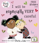 Charlie and Lola: I Will Be Especially Very Careful - Book