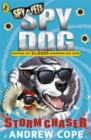 Spy Dog: Storm Chaser - Book